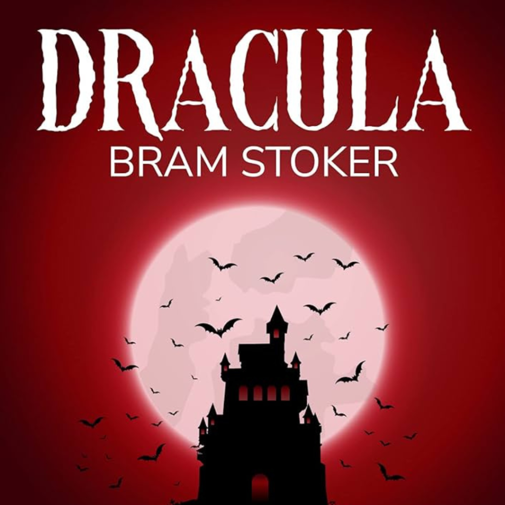 Dracula by Bram Stoker